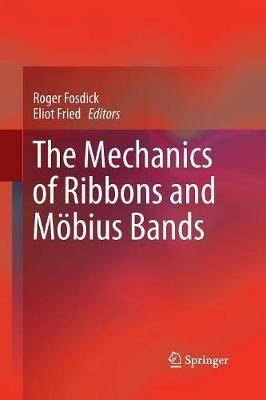 The Mechanics of Ribbons and Möbius Bands - cover