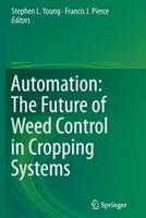 Automation: The Future of Weed Control in Cropping Systems - cover