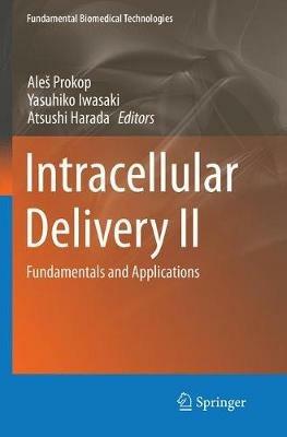 Intracellular Delivery II: Fundamentals and Applications - cover