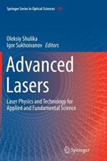 Advanced Lasers: Laser Physics and Technology for Applied and Fundamental Science
