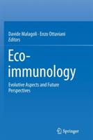 Eco-immunology: Evolutive Aspects and Future Perspectives