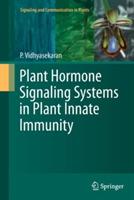 Plant Hormone Signaling Systems in Plant Innate Immunity - P. Vidhyasekaran - cover