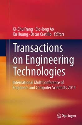 Transactions on Engineering Technologies: International MultiConference of Engineers and Computer Scientists 2014 - cover