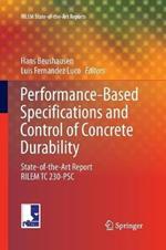 Performance-Based Specifications and Control of Concrete Durability: State-of-the-Art Report RILEM TC 230-PSC