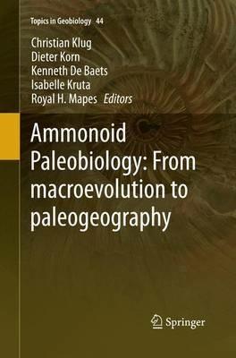 Ammonoid Paleobiology: From macroevolution to paleogeography - cover