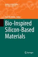 Bio-Inspired Silicon-Based Materials