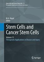 Stem Cells and Cancer Stem Cells, Volume 11: Therapeutic Applications in Disease and injury - cover
