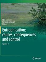 Eutrophication: Causes, Consequences and Control: Volume 2