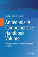 Anhedonia: A Comprehensive Handbook Volume I: Conceptual Issues And Neurobiological Advances