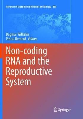 Non-coding RNA and the Reproductive System - cover