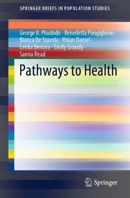 Pathways to Health - George B. Ploubidis,Benedetta Pongiglione,Bianca De Stavola - cover