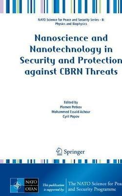 Nanoscience and Nanotechnology in Security and Protection against CBRN Threats - cover