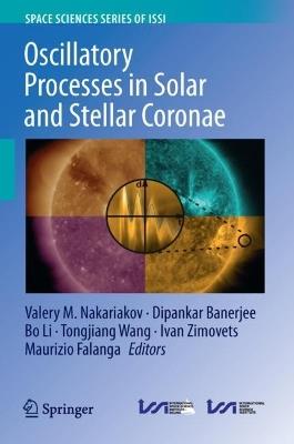 Oscillatory Processes in Solar and Stellar Coronae - cover