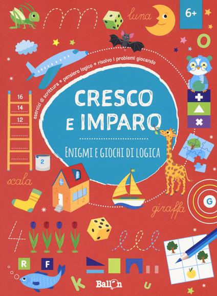Enigmi e giochi di logica. Cresco e imparo - copertina