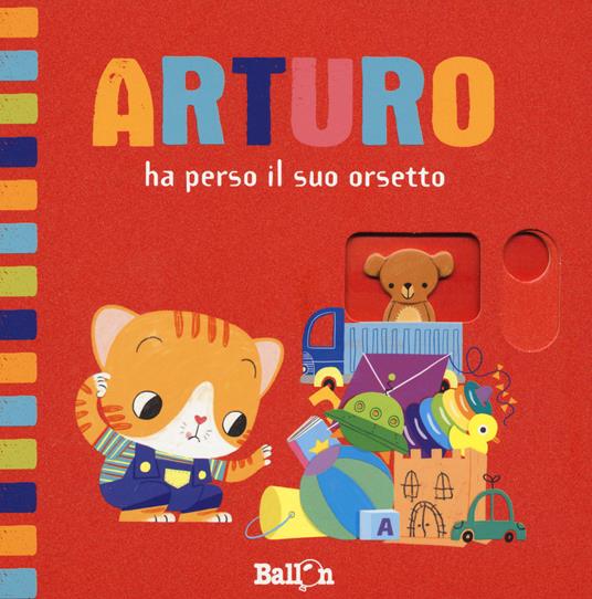 Arturo ha perso il suo orsetto. Ediz. a colori - copertina