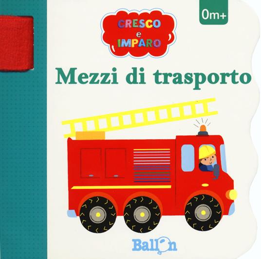 Mezzi di trasporto. Cresco e imparo. Ediz. a colori - copertina