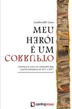 Meu Her?i ? Um Corrupto