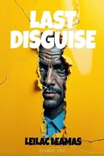 Last Disguise