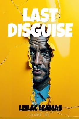 Last Disguise - Leilac Leamas - cover
