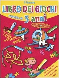 Il grande libro dei giochi a partire da 3 anni - copertina