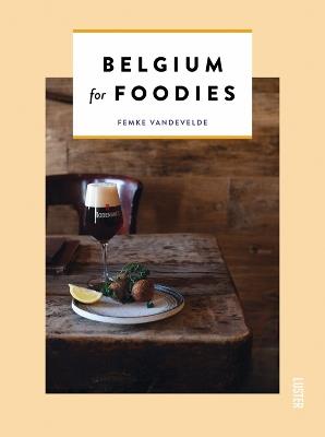 Belgium for Foodies - Femke Vandevelde - cover