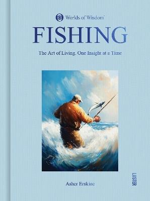Fishing: Worlds of Wisdom - Asher Erskine - cover