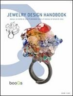 Jewelry design handbook. Ediz. italiana, spagnola, portoghese e inglese