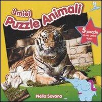 Nella savana. I miei puzzle animali. Libro puzzle - copertina