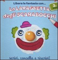 La lavagnetta degli scarabocchi. Clown. Con gadget - copertina