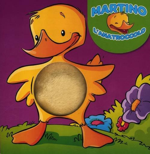 Martino l'anatroccolo. Ediz. illustrata - copertina