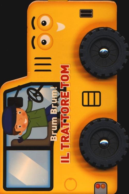 Il trattore Tom. Brum, brum! - copertina