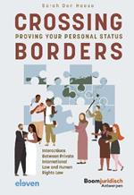 Crossing Borders: Proving Your Personal Status: Interactions Between Private International Law and Human Rights Law