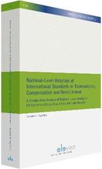 National-Level Adoption of International Standards on Expropriation,  Compensation and Resettlement: A Comparative Analysis of National Laws Enacted in 50 Countries Across Asia,  Africa and Latin Amercia