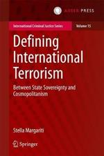 Defining International Terrorism: Between State Sovereignty and Cosmopolitanism
