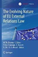 The Evolving Nature of EU External Relations Law