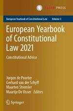 European Yearbook of Constitutional Law 2021: Constitutional Advice
