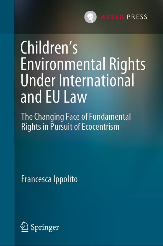Children’s Environmental Rights Under International and EU Law