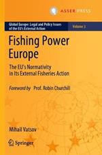 Fishing Power Europe: The EU’s Normativity in Its External Fisheries Action