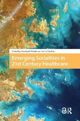 Emerging Socialities in 21st Century Healthcare - cover
