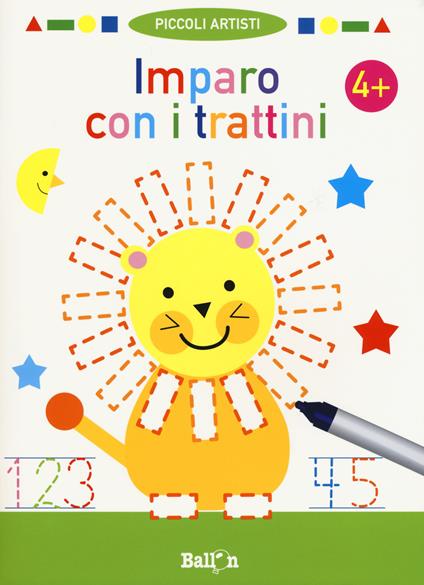 Imparo con i trattini 4+. Piccoli artisti. Ediz. a colori. Con gadget - copertina