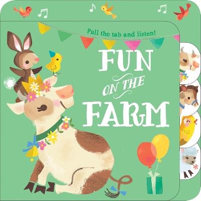 Fun on the Farm: Pull the Tab and Listen - cover