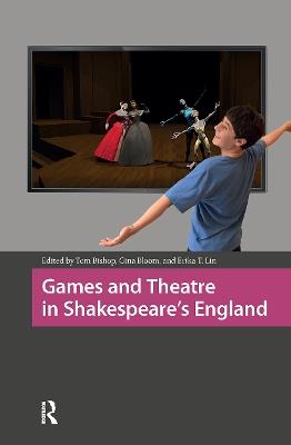 Games and Theatre in Shakespeare's England - cover