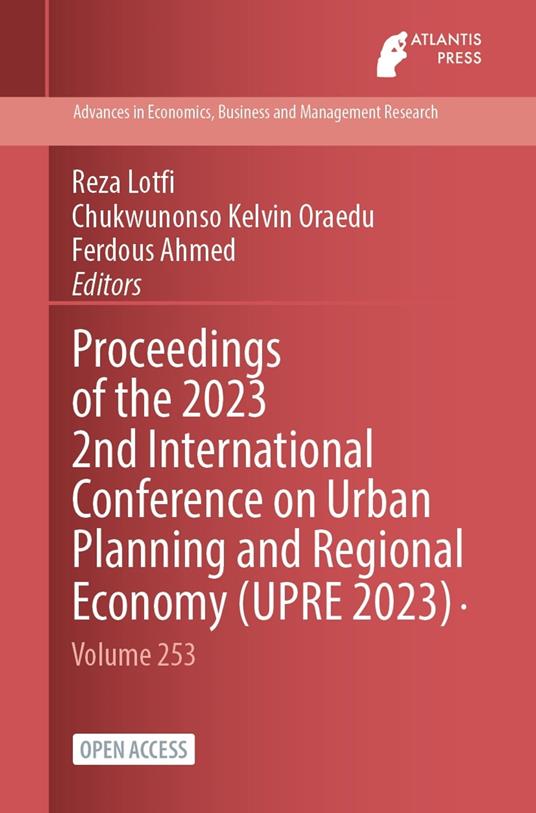 Proceedings of the 2023 2nd International Conference on Urban Planning and Regional Economy (UPRE 2023)
