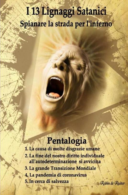 I 13 Lignaggi Satanici - Spianare la strada per l’inferno - Robin De Ruiter - ebook