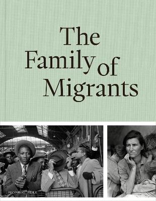 The Family of Migrants - Joumana Khoury,Anke Reitz,Hanneke Mantel - cover