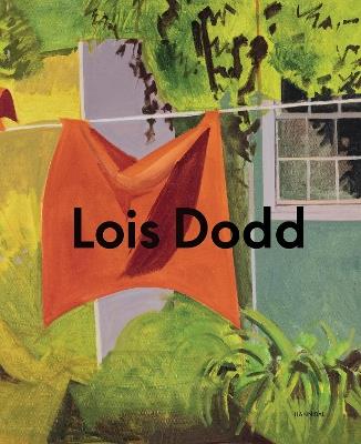 Lois Dodd: Framing the Ephemeral - cover