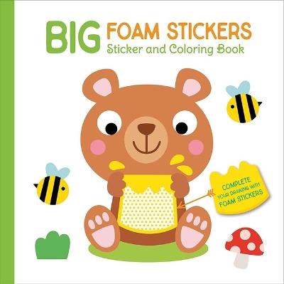 Big Foam Stickers: Sticker & Coloring Book (Bear & Friends) - Yoyo Books - cover