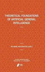 Theoretical Foundations of Artificial General Intelligence
