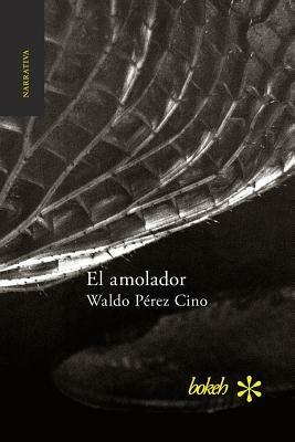 El amolador - Waldo Perez Cino - cover