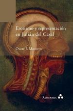 Erotismo y representacion en Julian del Casal